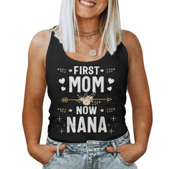 First Mom Now Nana New Nana Mothers Day Gifts 1823 Women Tank Top Basic Casual Daily Weekend Graphic - Seseable