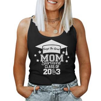Forget The Grad Mom Survived Class Of 2023 Sarcastic Grad Women Tank Top | Mazezy