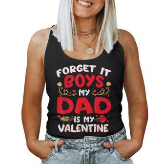 Forget It Boy Dad Is My Valentine Baby Girl Toddler Daughter Women Tank Top Basic Casual Daily Weekend Graphic - Seseable