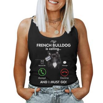 French Bulldog Is Calling Frenchie Mom Birthday Women Tank Top | Mazezy CA