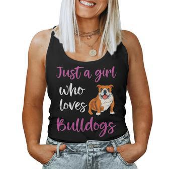 Funny Bulldog Mom Dog Mom Just A Girl Who Loves Bulldogs Women Tank Top Basic Casual Daily Weekend Graphic - Seseable