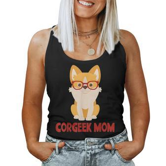 Funny Corgi Corgeek Mom Puppy Dog Lover Gift Ladies Women Tank Top Basic Casual Daily Weekend Graphic - Seseable