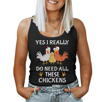 Funny Farmer Farming Yes I Really Do Need All These Chickens Women Tank Top Basic Casual Daily Weekend Graphic - Seseable