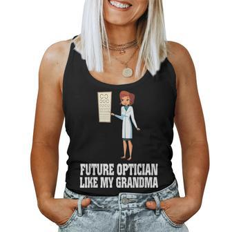 Future Optician Like My Grandma Mothers Day Gifts Women Tank Top Basic Casual Daily Weekend Graphic - Seseable