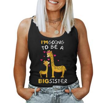 Im Going To Be A Big Sister Pregnancy Announcement Women Tank Top | Mazezy