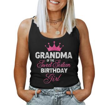 Grandma Of The Sweet Sixn Birthday Girl 16Th Pink Crown Women Tank Top | Mazezy