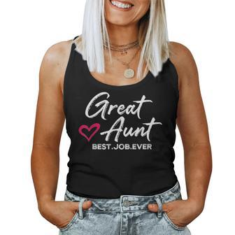 Great Aunt Best Job Ever Auntie Cute Mothers Day Gifts V2 Women Tank Top Basic Casual Daily Weekend Graphic - Seseable