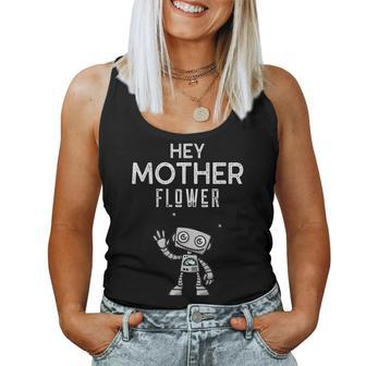 Hey Mother Flower Hilarious Hello Puckers Women Tank Top Basic Casual Daily Weekend Graphic - Seseable