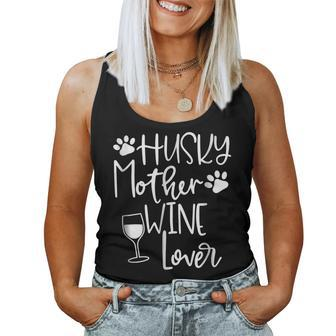 Womens Husky Mom Shirt Dog Wine Huskies Tee Women Tank Top | Mazezy