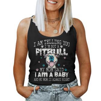 I Am Telling You Im Not A Pitbull Awesome Pitbull Mom Gift Women Tank Top Basic Casual Daily Weekend Graphic - Seseable