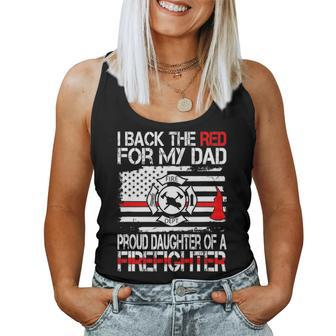 I Back The Red For My Dad Proud Firefighter Daughter Women Tank Top Basic Casual Daily Weekend Graphic - Seseable