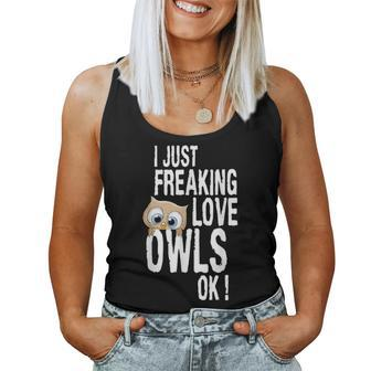 I Just Freaking Love Owls Ok Kawaii Owl Face Owl Mom V2 Women Tank Top Basic Casual Daily Weekend Graphic - Seseable