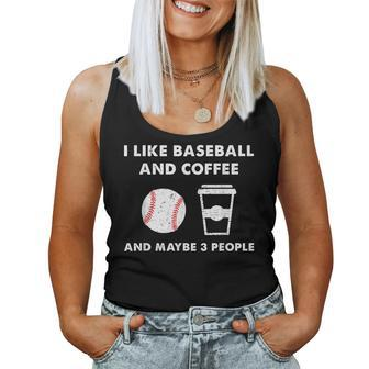 I Like Baseball And Coffee And Maybe 3 People Gift Women Tank Top Basic Casual Daily Weekend Graphic - Seseable