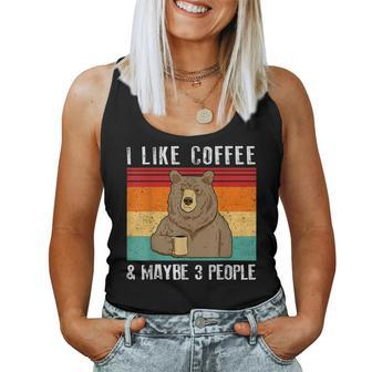 I Like Coffee And Maybe 3 People Funny Bear Drinking Coffee Women Tank Top Basic Casual Daily Weekend Graphic - Seseable