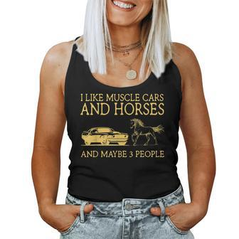 I Like Muscle Cars And Horses And Maybe 3 People Women Tank Top Basic Casual Daily Weekend Graphic - Seseable