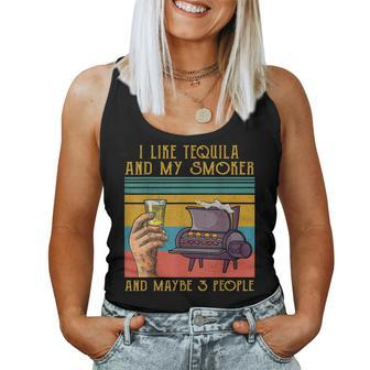 I Like My Tequila And My Smoker And Maybe 3 People Funny Women Tank Top Basic Casual Daily Weekend Graphic - Seseable