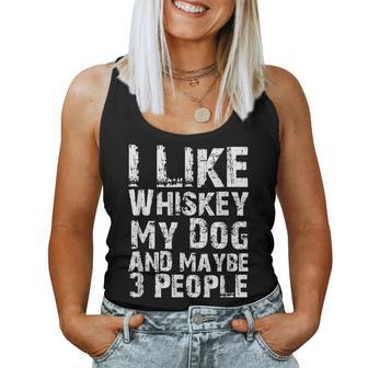 I Like Whiskey My Dog And Maybe 3 People Whiskey Dog Lovers Women Tank Top Basic Casual Daily Weekend Graphic - Seseable