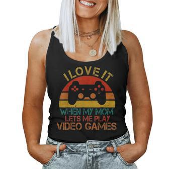 I Love It When My Mom Lets Me Play Video Games Vintage Gamer Women Tank Top Basic Casual Daily Weekend Graphic - Seseable