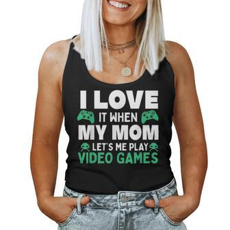 I Love It When My Mother Lets Me Play Video Game Women Tank Top Basic Casual Daily Weekend Graphic - Seseable