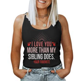 I Love You More Than My Sibling Does Mom And Dad Women Tank Top Basic Casual Daily Weekend Graphic - Seseable