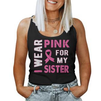 I Wear Pink For My Sister Breast Cancer Awareness T Women Tank Top Basic Casual Daily Weekend Graphic - Seseable