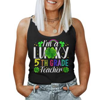 Im A Lucky 5Th Grade Teacher St Patricks Day Costume Women Tank Top Basic Casual Daily Weekend Graphic - Seseable