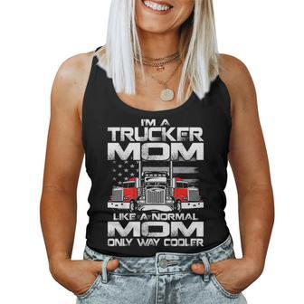 Im A Trucker Mom Like A Normal Mom Only Way Cooler Women Tank Top Basic Casual Daily Weekend Graphic - Seseable