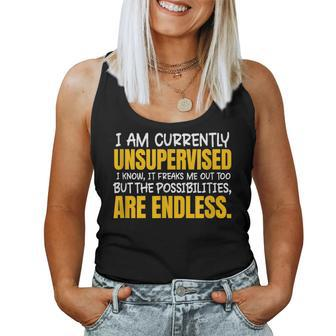Im Currently Unsupervised Know It Freaks Me Out Sarcastic Women Tank Top Basic Casual Daily Weekend Graphic - Seseable