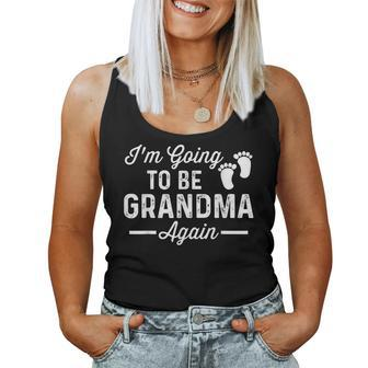 I’M Going To Be Grandma Again Pregnancy Announcement Women Tank Top | Mazezy