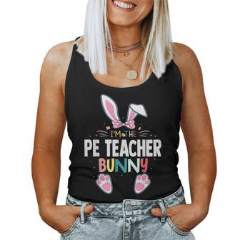 Im The Pe Teacher Bunny Easter Day Rabbit Family Matching Women Tank Top Basic Casual Daily Weekend Graphic - Seseable