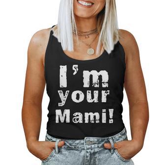 Im Your Mami Mom Mama Funny Mothers Day Women Tank Top Basic Casual Daily Weekend Graphic | Seseable CA