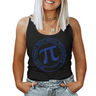 Irrational But Well Rounded Funny Pi Day Maths Teacher Women Tank Top Basic Casual Daily Weekend Graphic - Seseable
