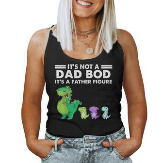 Its Not A Dad Bod Its Father Figure Dinosaur Beer Lover Women Tank Top | Mazezy