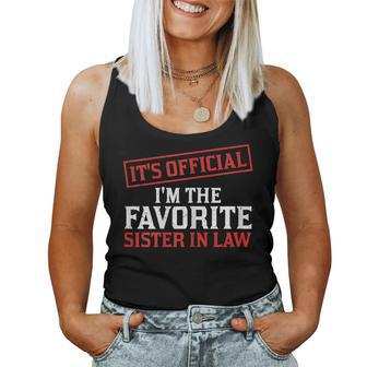 Its Official Im The Favorite Sister In Law Family Women Tank Top | Mazezy
