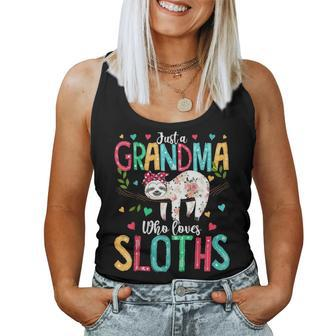 Just A Grandma Who Loves Sloths Funny Mothers Day Gifts Women Tank Top Basic Casual Daily Weekend Graphic - Seseable