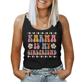 Karma Is My Girlfriend Hippie Flower Sarcastic Boyfriend Women Tank Top Basic Casual Daily Weekend Graphic - Thegiftio UK