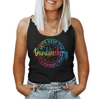 Lets Keep The Dumb F To A Minimum Today Sarcasm Women Tank Top | Mazezy