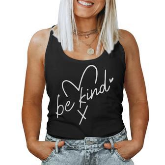 Be Kind Dear Person Behind Me The World Is A Better Place Women Tank Top | Mazezy
