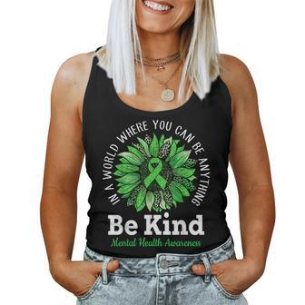 Be Kind Green Ribbon Sunflower Mental Health Awareness Women Tank Top | Mazezy