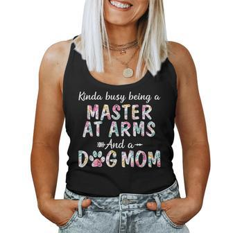 Kinda Busy Master At Arms And Dog Mom Women Tank Top | Mazezy