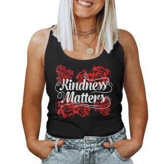 Kindness Matters Red Flowers Antibullying Kind Team Women Tank Top | Mazezy