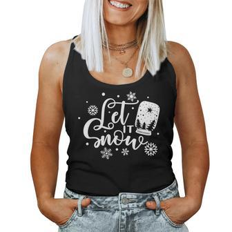 Let It Snow Globe Christmas Holiday Women Tank Top | Mazezy