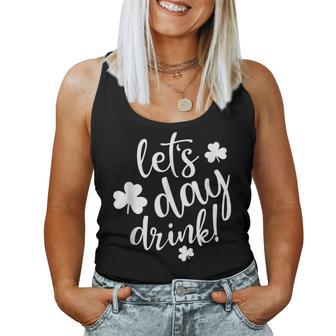 Lets Day Drink St Pattys Day Shamrock Green Top Women Women Tank Top Basic Casual Daily Weekend Graphic - Seseable