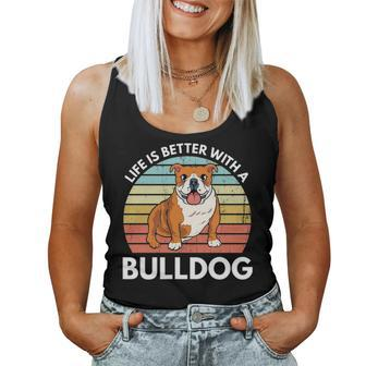 Life Is Better With A Bulldog Funny Bulldog Dog Mom Women Tank Top Basic Casual Daily Weekend Graphic - Seseable
