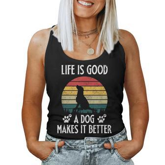 Life Is Really Good Dog Makes Better Mom Dad Dog Lover Paw Women Tank Top | Mazezy