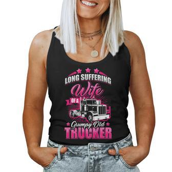 Long Suffering Wife Of A Grumpy Old Truck Driver Trucker Women Tank Top | Mazezy