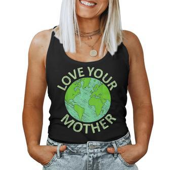 Love Your Mother Earth Day 2023 Save Planet Women Tank Top | Mazezy