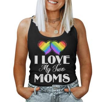 I Love My Two Moms Gay Lesbians Women Tank Top | Mazezy