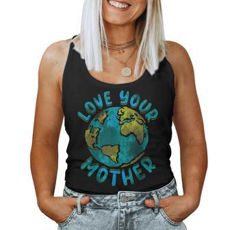 Love Your Mother Earth Day Environmental Awareness Themed Women Tank Top Basic Casual Daily Weekend Graphic - Thegiftio UK
