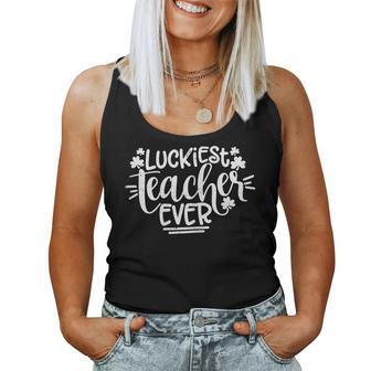 Luckiest Teacher Ever - Teacher St Patricks Day Shirt Women Tank Top | Mazezy
